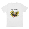Let Me Live Unisex T Shirt White